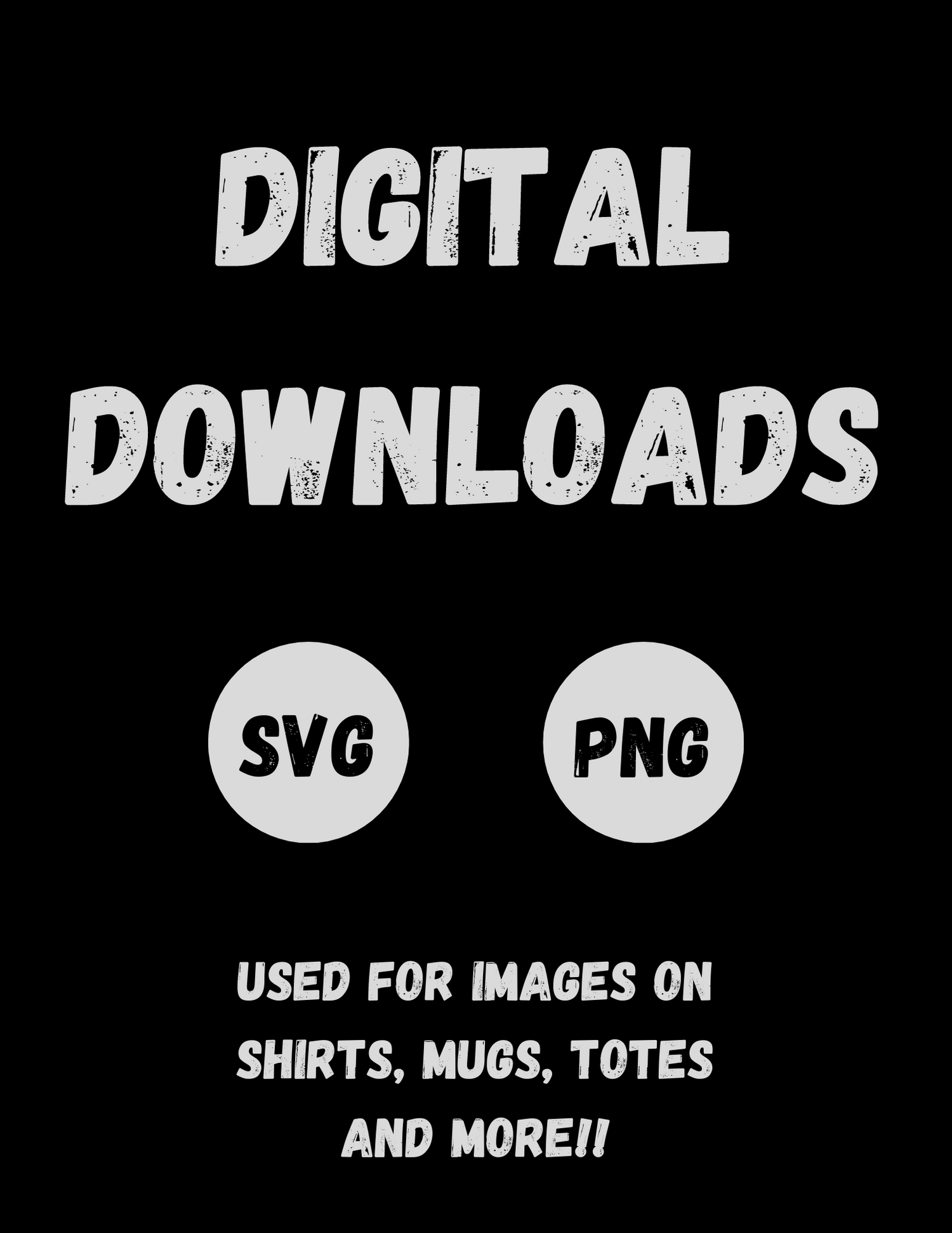 Digital Downloads SVG PNG